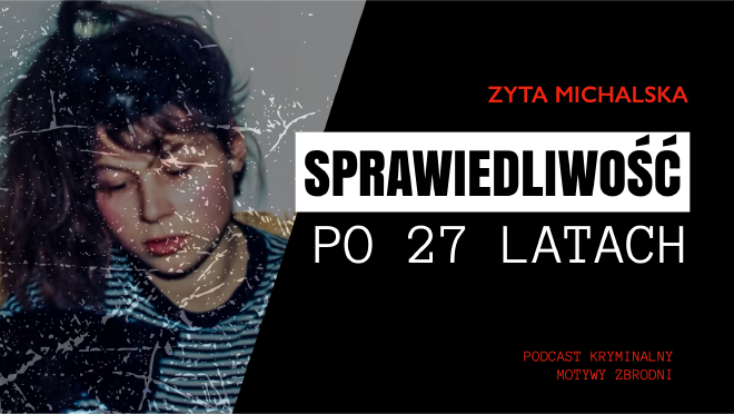 Motywy zbrodni - podkast kryminalny