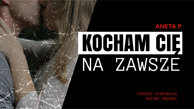 Motywy zbrodni - podkast kryminalny