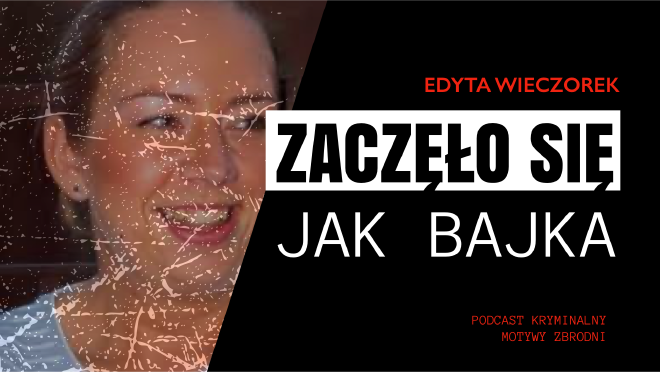 Motywy zbrodni - podkast kryminalny