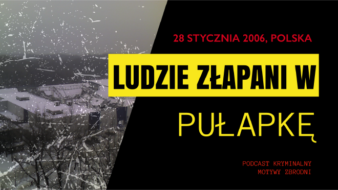 Motywy zbrodni - podkast kryminalny