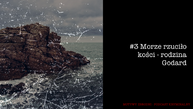 Motywy zbrodni - podcast kryminalny