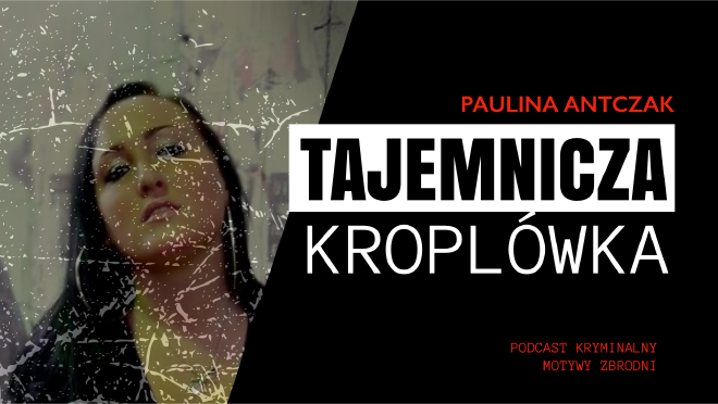 Motywy zbrodni - podkast kryminalny